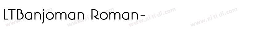 LTBanjoman Roman字体转换
